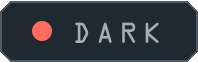 A toggle button labelled DARK in the top-right corner